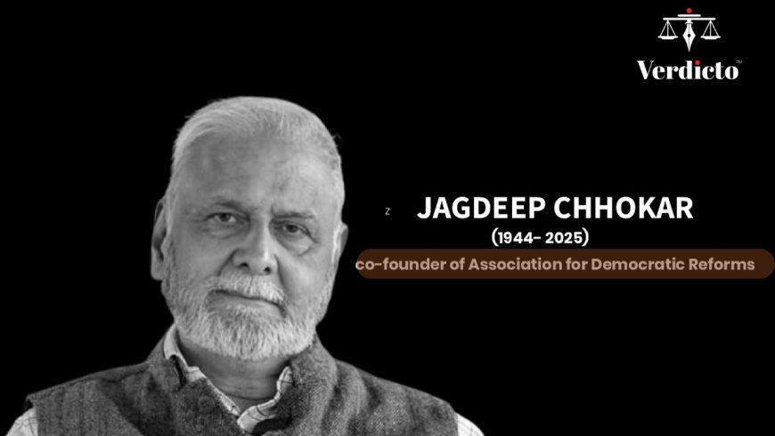 Jagdeep Chhokar, Who Made Candidates Reveal Their Secrets, Passes Away at 80