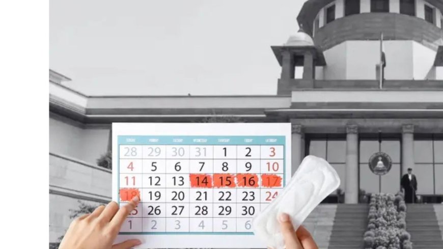 “Nobody Will Hire Women”: Supreme Court Refuses PIL Seeking Nationwide Menstrual Leave Policy