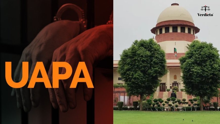 Supreme Court Seeks Data on UAPA, NDPS Cases; Pushes for Special Courts Across India