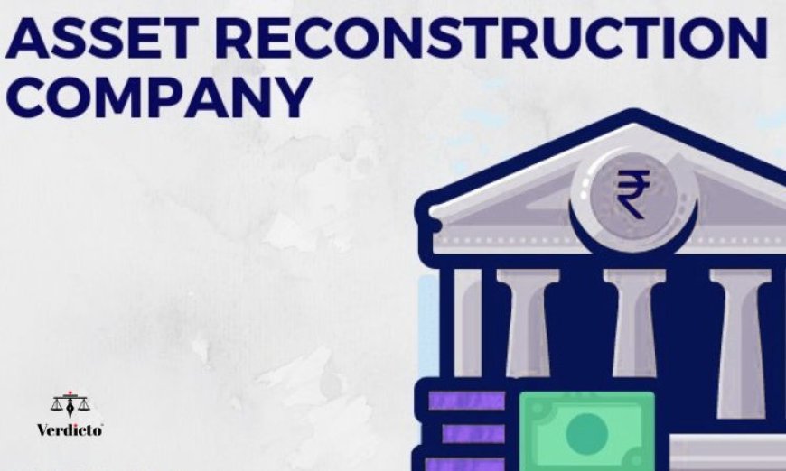 Supreme Court Flags "Deep-Rooted Nexus" Between Banks, Asset Reconstruction Companies and Borrowers