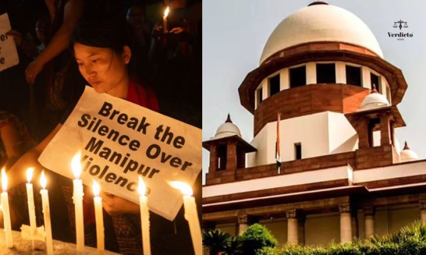 Manipur Violence Cases Test India's Criminal Justice System